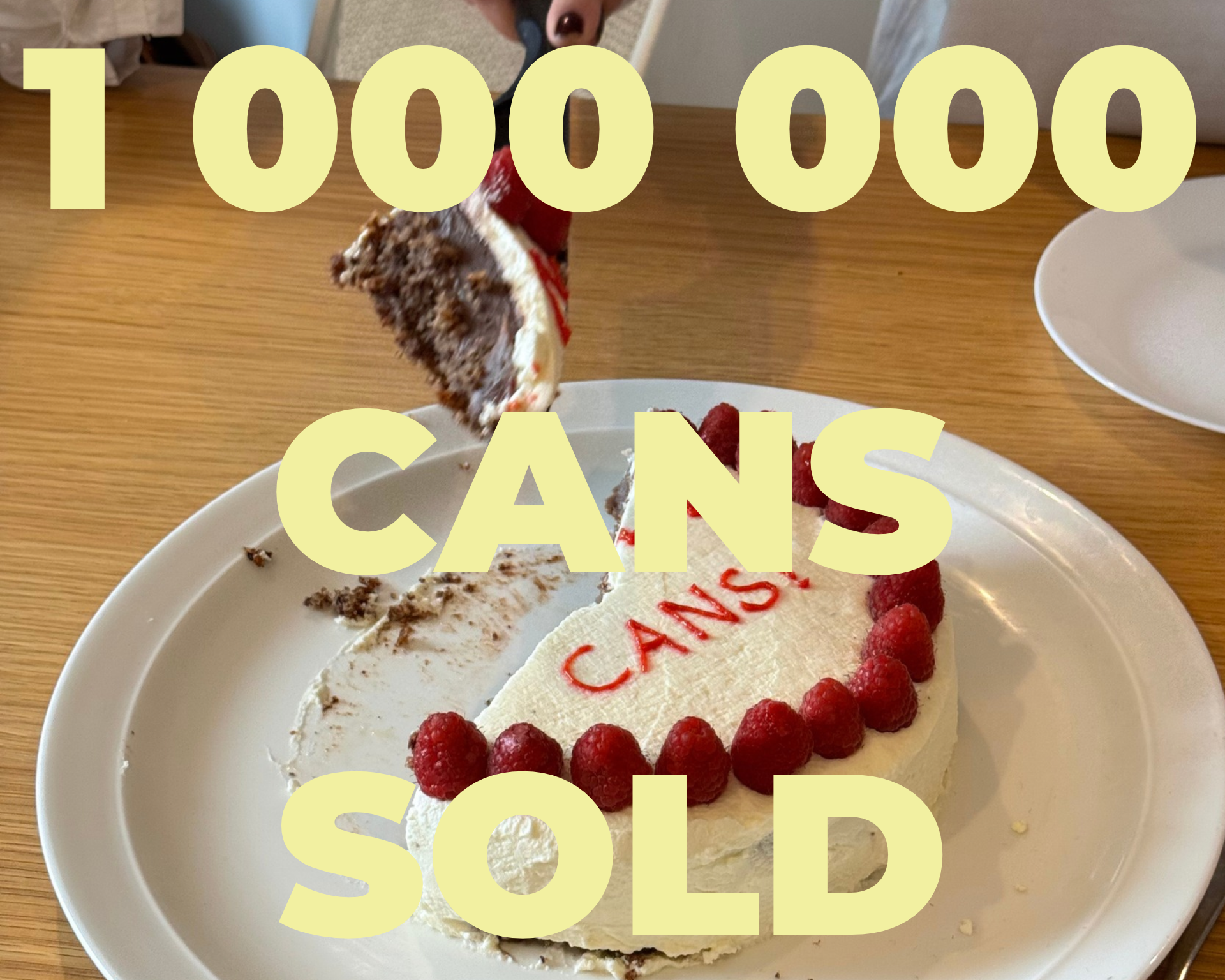 1 MILLION CANS!